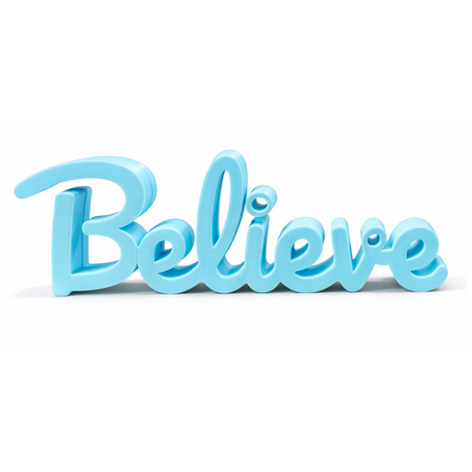 Believe Inspirational Decorative Tabletop Word Sign