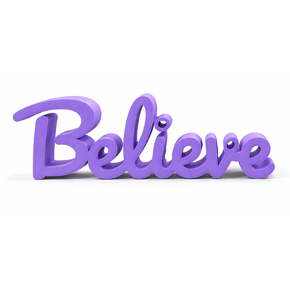 Believe Inspirational Decorative Tabletop Word Sign
