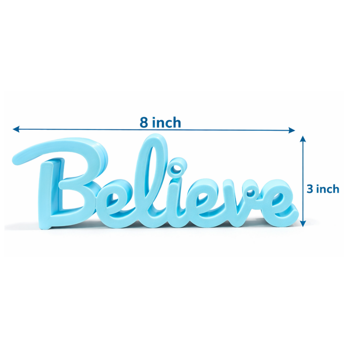 Believe Inspirational Decorative Tabletop Word Sign
