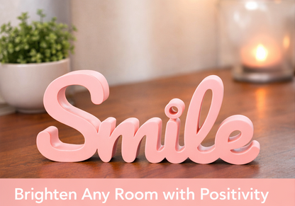Smile Inspirational Decorative Tabletop Word Sign