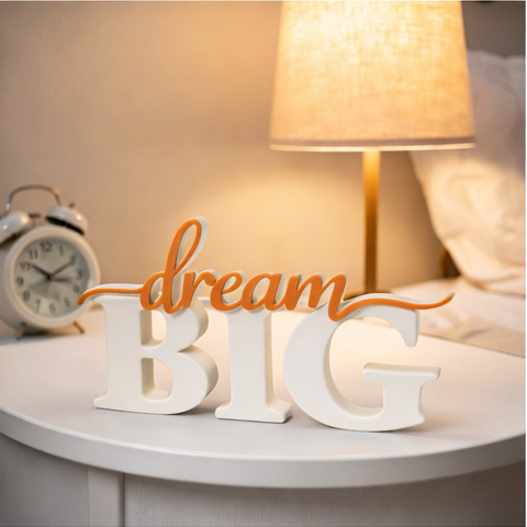 Dream Big Inspirational Decorative Tabletop Word Sign