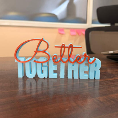 Better Together Tabletop Sign – Decorative Desk & Shelf Accent