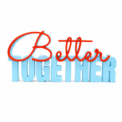 Better Together Tabletop Sign – Decorative Desk & Shelf Accent