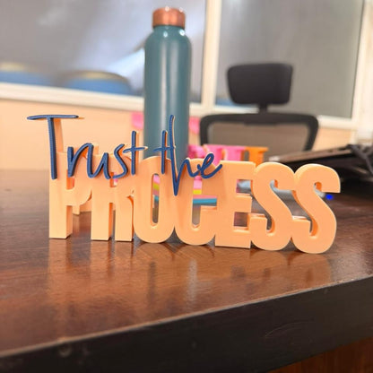 Trust the Process – Inspirational Tabletop Decor